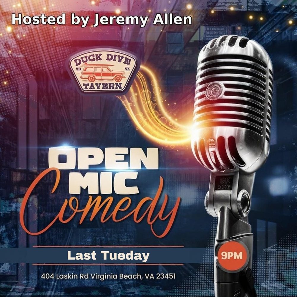 Open Mic Comedy at Duck Dive Tavern — last Tuesday of every month at 9 PM, hosted by Jeremy Allen